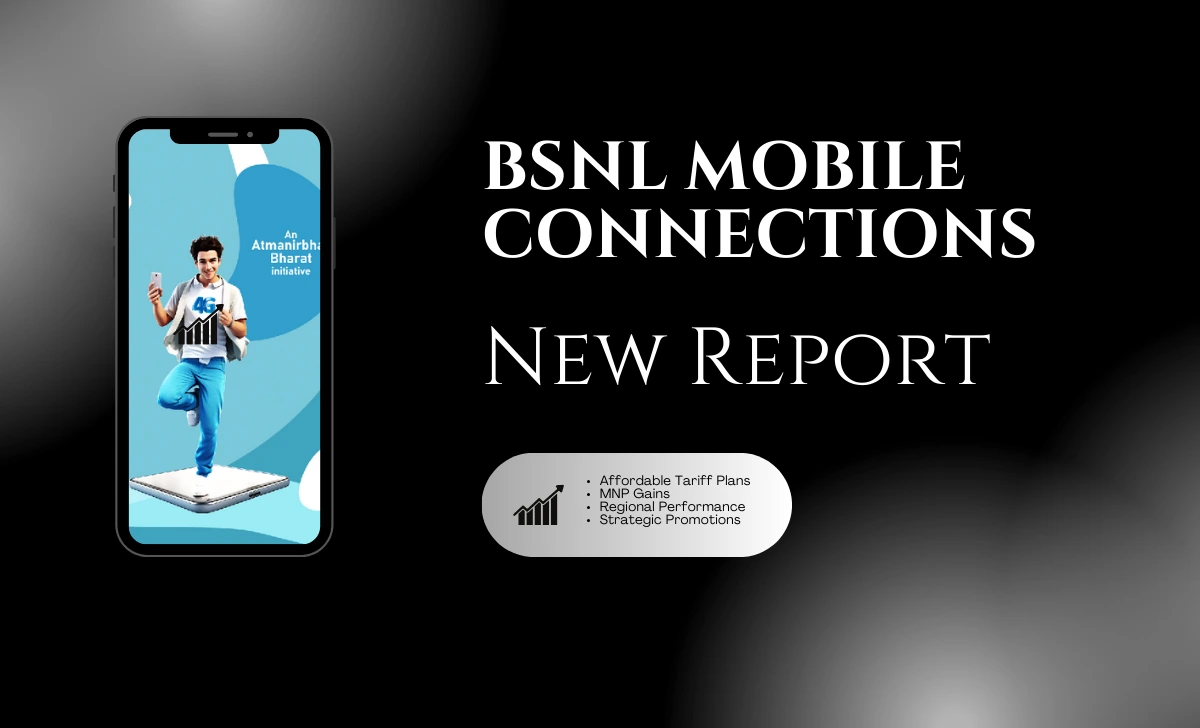 BSNL Mobile Connections Report