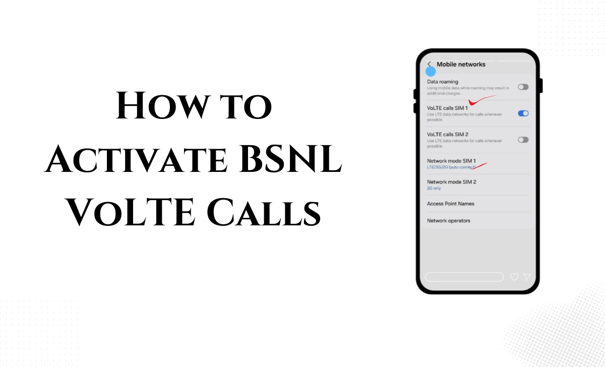 BSNL 4G VoLTE Activation