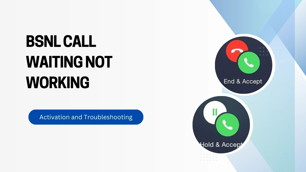 BSNL Call Waiting Not Working