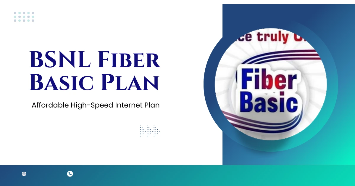 BSNL Fiber Basic Plan